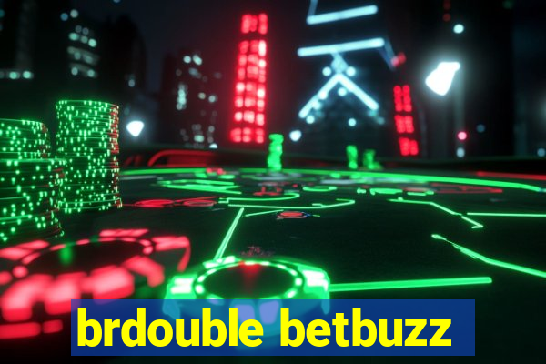 brdouble betbuzz